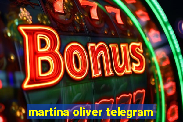 martina oliver telegram